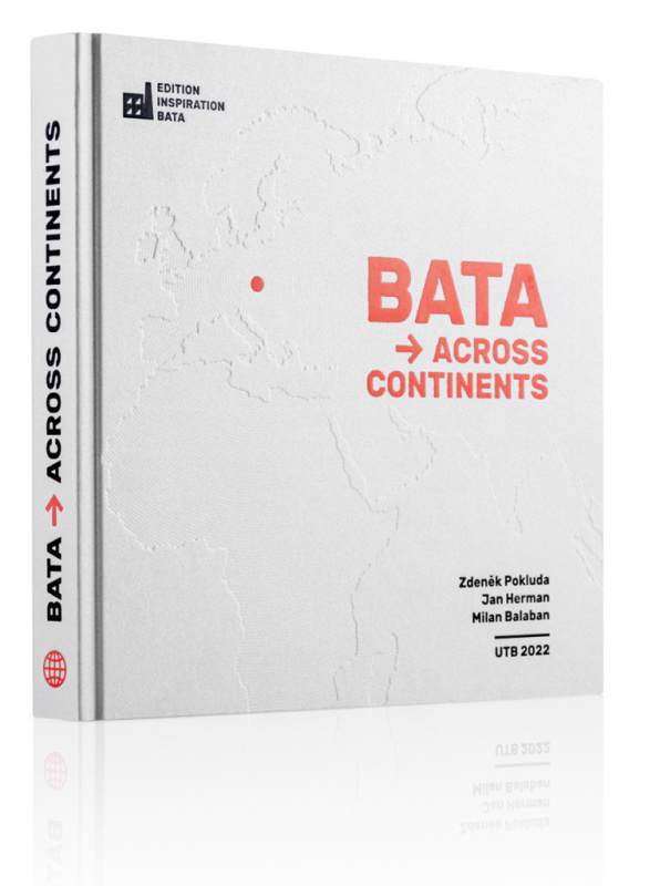 Bata Across Continents - Jan Herman, Milan Balabán, Zdeněk Pokluda