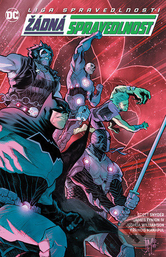 Liga Spravedlnosti 8: Žádná spravedlnost - Scott Snyder