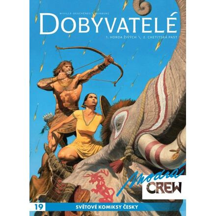 Modrá CREW 19: Dobyvatelé (1 - 2) - Sylvain Runberg