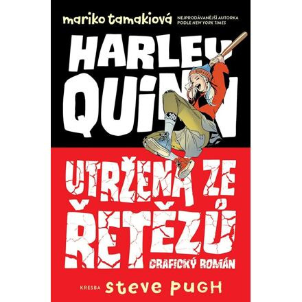 Harley Quinn - Utržená ze řetězů - Mariko Tamakiová