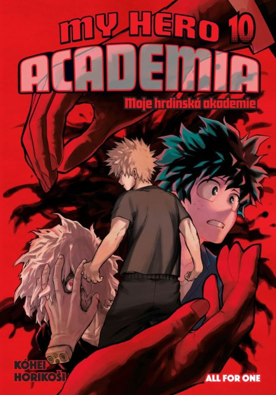 My Hero Academia - Moje hrdinská akademie 10: All for One - Kóhei Horikoši
