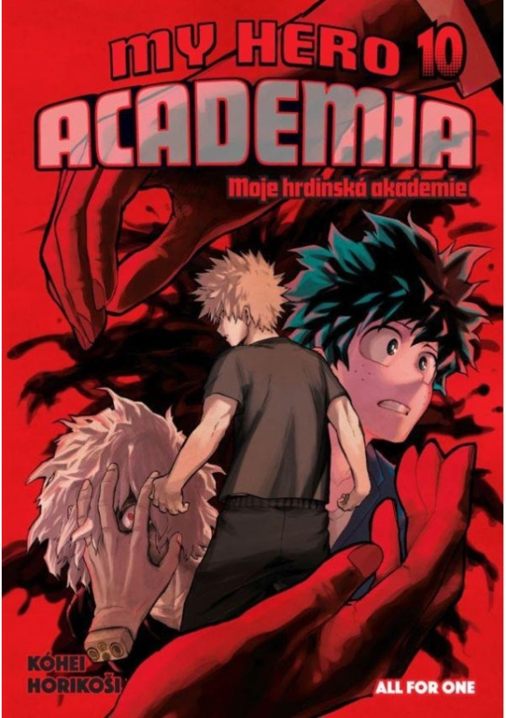 My Hero Academia - Moje hrdinská akademie 10: All for One - Kóhei Horikoši