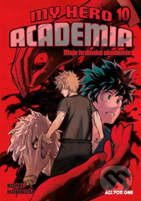 My Hero Academia - Moje hrdinská akademie 10: All for One - Kóhei Horikoši