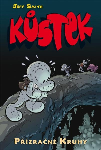 Kůstek 7: Přízračné kruhy - Jeff Smith