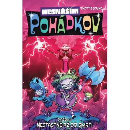 Nesnáším Pohádkov 4: Nešťastně až do smrti - Skottie Young