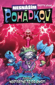 Nesnáším Pohádkov 4: Nešťastně až do smrti - Skottie Young