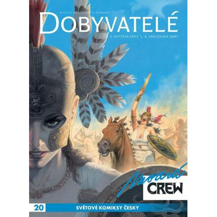Modrá CREW 20: Dobyvatelé 3+4 - Sylvain Runberg