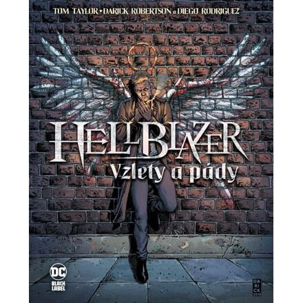 Hellblazer: Vzlety a pády (Black Label) - Tom Taylor