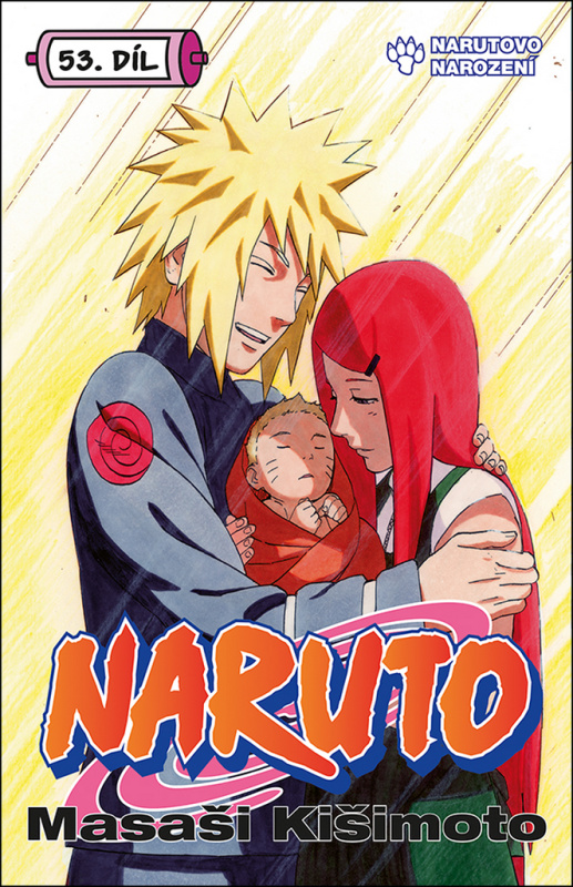 Naruto 53: Narutovo narození - Masaši Kišimoto