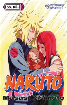 Naruto 53: Narutovo narození - Masaši Kišimoto