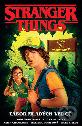 Stranger Things: Tábor mladých vědců - Jody Houser