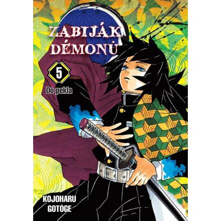 Zabiják démonů 5: Do pekla - Kojoharu Gotóge