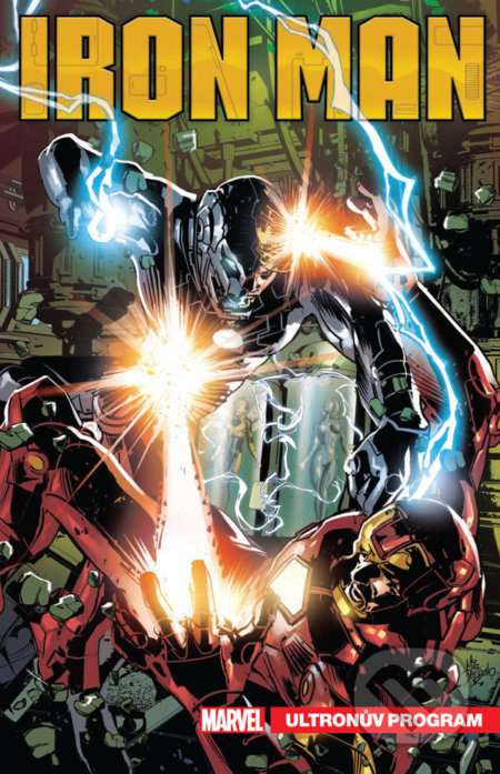 Tony Stark - Iron Man 4: Ultronův program - Christos Gage, Dan Slott, Jim Zub