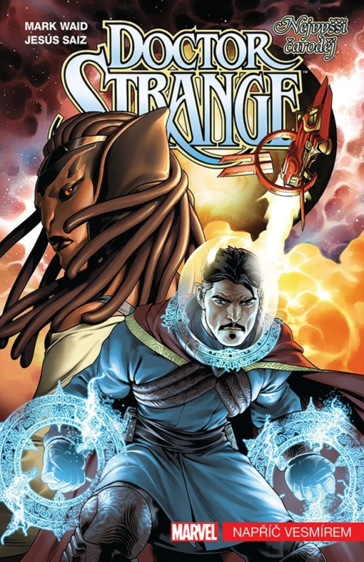 Doctor Strange - Nejvyšší čaroděj 1: Napříč vesmírem - Mark Waid
