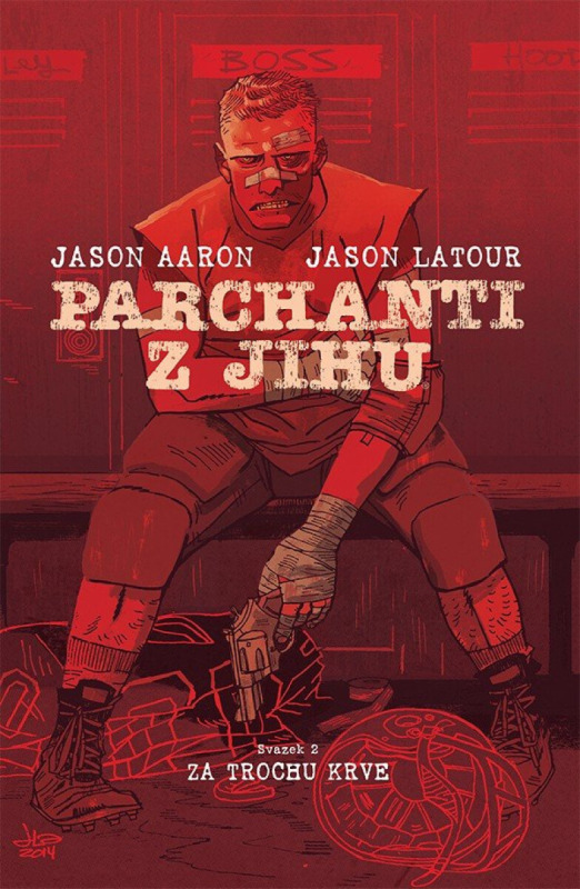 Parchanti z Jihu 2: Za trochu krve - Jason Aaron