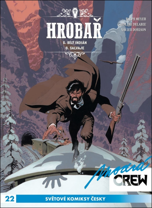 Modrá CREW 22: Hrobař 5 - 6 - Xavier Dorison