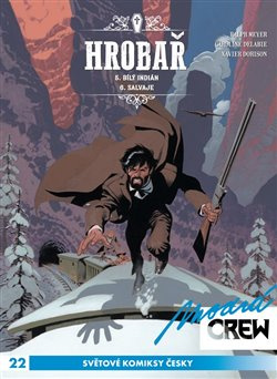 Modrá CREW 22: Hrobař 5 - 6 - Xavier Dorison