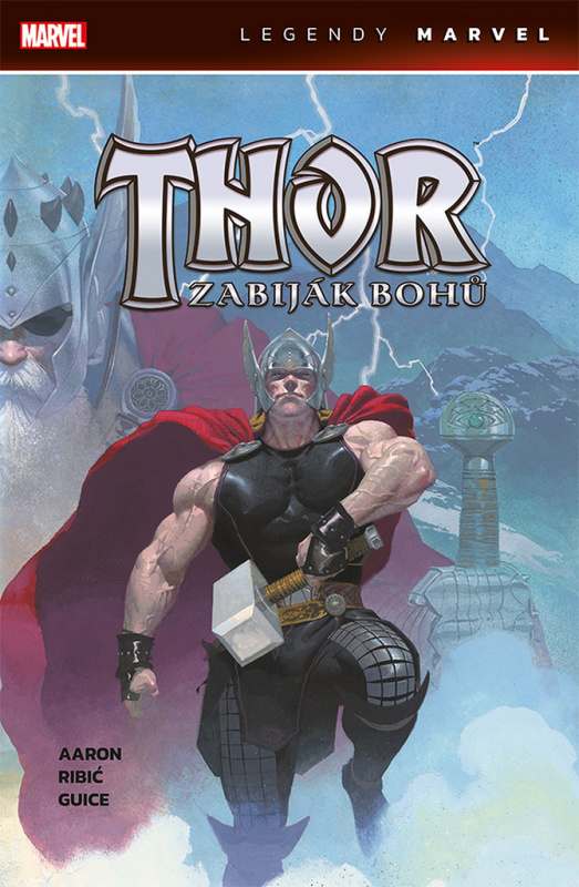 Thor - Zabiják bohů - Jason Aaron