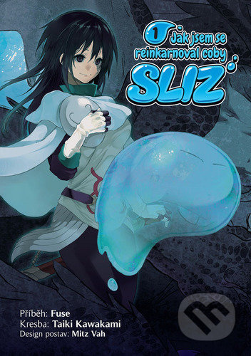 Jak jsem se reinkarnoval coby sliz 1 - Fuse, Taiki Kawakami
