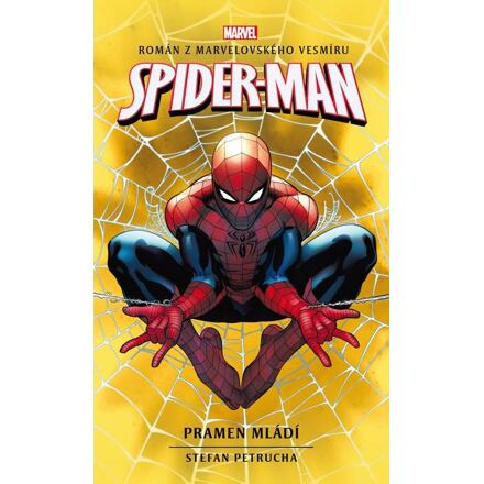 Spider-Man: Pramen mládí - Stefan Petrucha