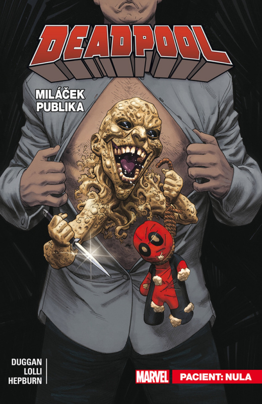 Deadpool, miláček publika 5: Pacient: Nula - Gerry Duggan