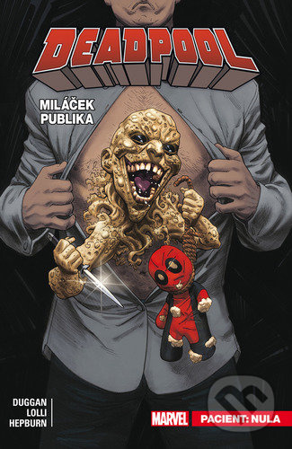 Deadpool, miláček publika 5: Pacient: Nula - Gerry Duggan