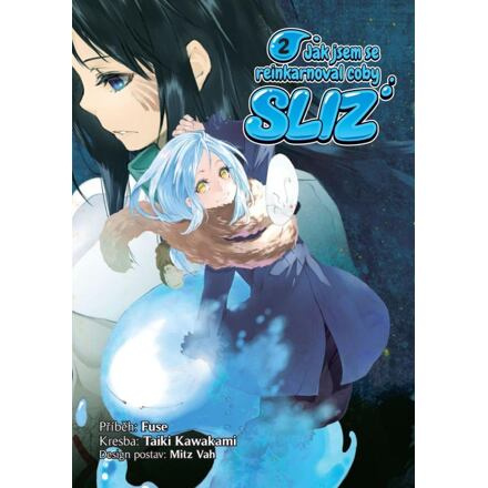 Jak jsem se reinkarnoval coby sliz 2 - Fuse, Taiki Kawakami