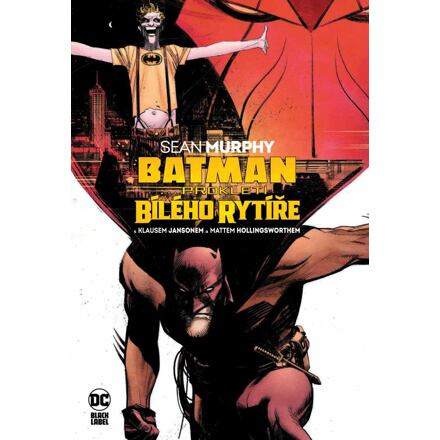 Batman: Prokletí Bílého rytíře (Black Label) - Sean Murphy