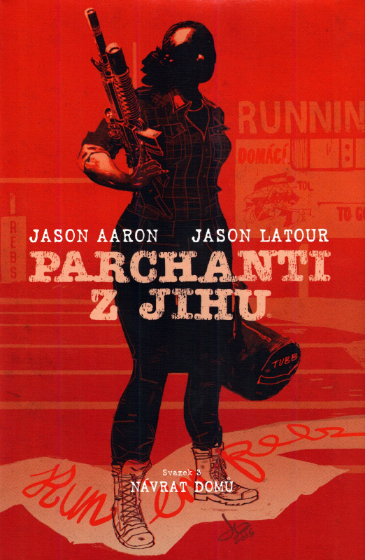 Parchanti z Jihu 3: Návrat domů - Jason Aaron