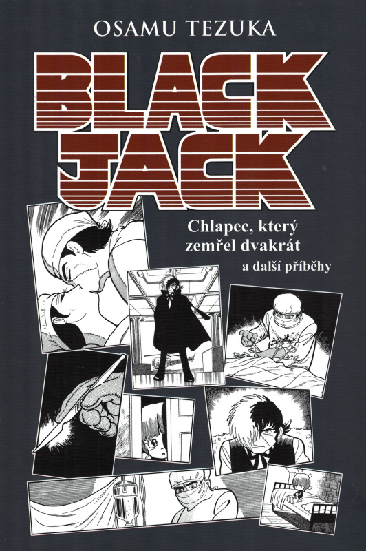 Black Jack: Chlapec, který zemřel dvakrát a další příběhy - Osamu Tezuka