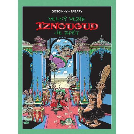 Velký vezír Iznougud je zpět - René Goscinny