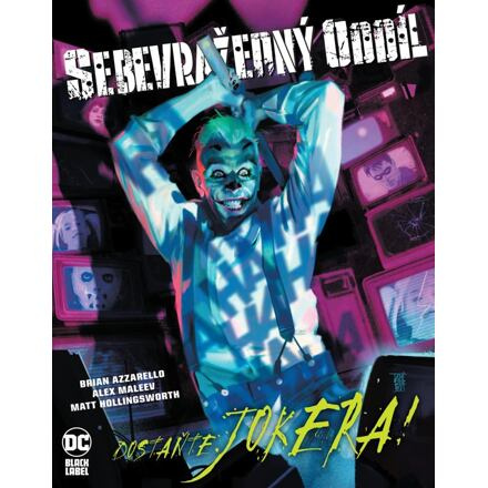 Sebevražedný oddíl: Dostaňte Jokera! (Black Label) - Brian Azzarello