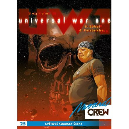 Modrá CREW 25: Universal War One (5-6) - Denis Bajram