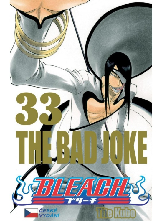 Bleach 33: The Bad Joke - Tite Kubo