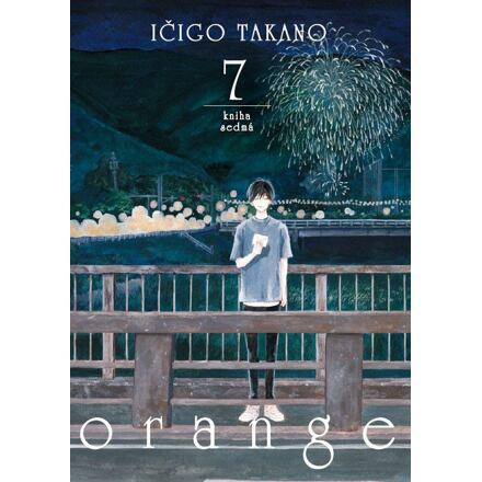 Orange 7 - Ičigo Takano