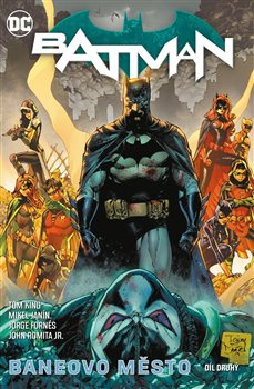 Batman 13: Baneovo město, díl druhý - Tom King