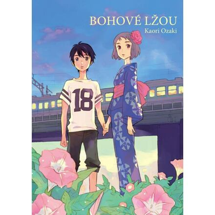 Bohové lžou - Kaori Ozaki