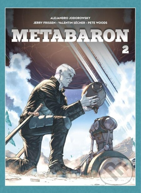 Metabaron 2 - Alejandro Jodorowsky, Jerry Frissen