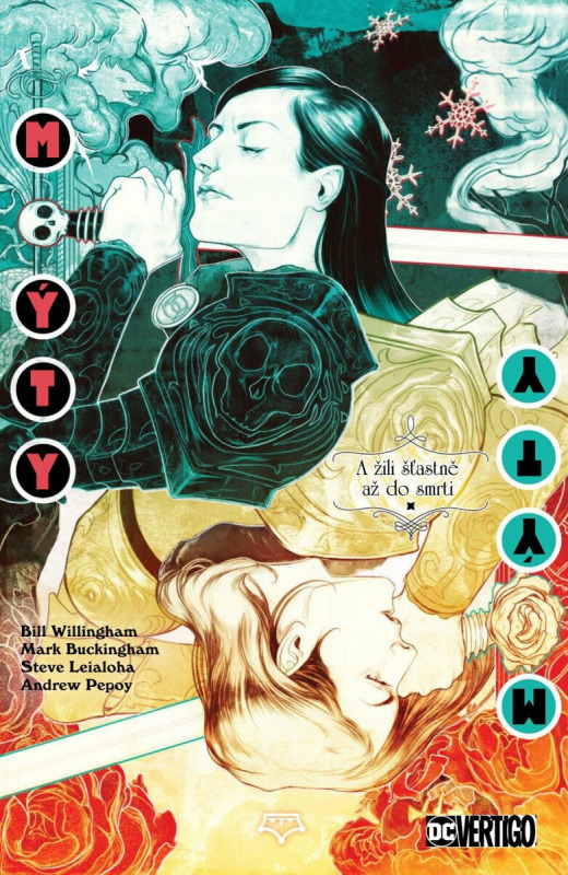 Mýty 21: A žili šťastně až do smrti - Bill Willingham, Matthew Sturges