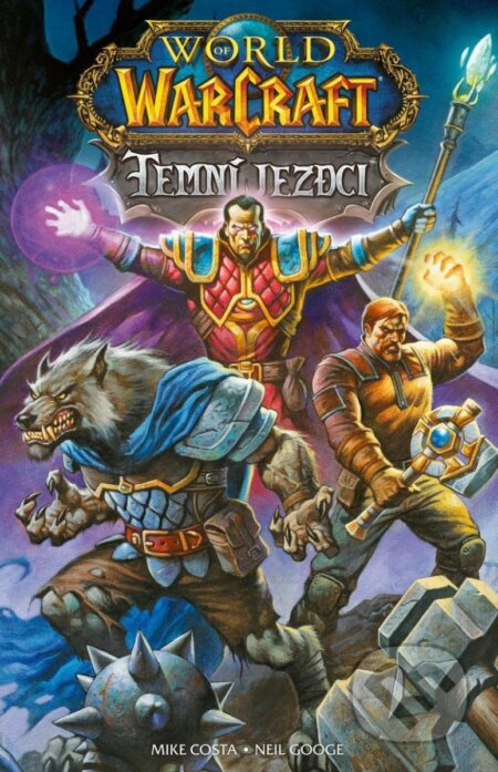 World of Warcraft: Temní jezdci - Mike Costa