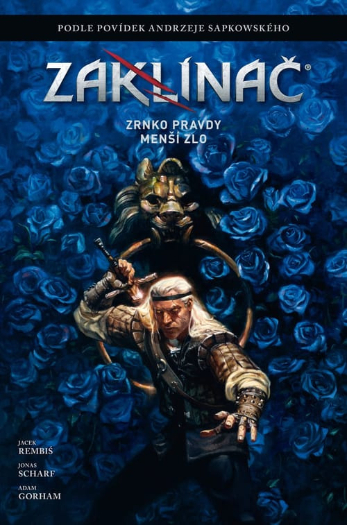 Zaklínač: Zrnko pravdy / Menší zlo - Jacek Rembiś, Andrzej Sapkowski