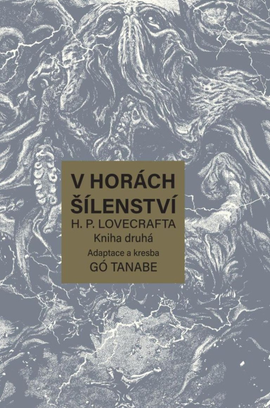 V horách šílenství H. P. Lovecrafta 2 - Howard Phillips Lovecraft, Gó Tanabe