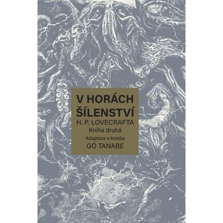 V horách šílenství H. P. Lovecrafta 2 - Howard Phillips Lovecraft, Gó Tanabe