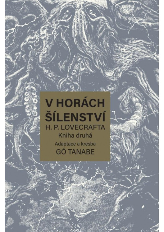 V horách šílenství H. P. Lovecrafta 2 - Howard Phillips Lovecraft, Gó Tanabe