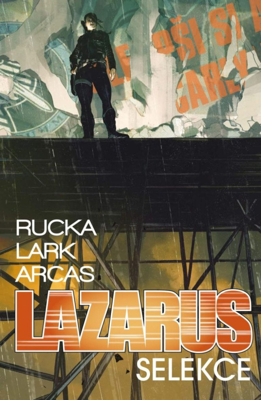 Lazarus 2: Selekce - Greg Rucka