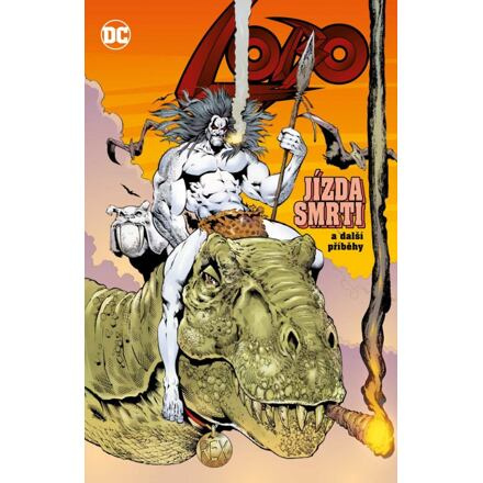 Lobo: Jízda smrti a další příběhy - John Arcudi, Alan Grant