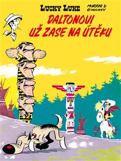 Lucky Luke: Daltonovi už zase na útěku - René Goscinny
