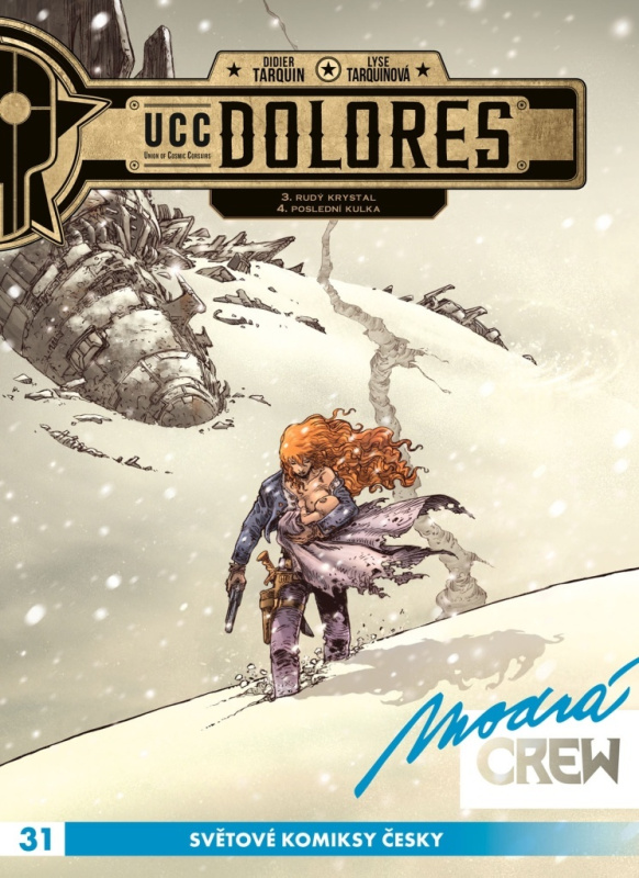 Modrá CREW 31: UCC Dolores 3 a 4 - kolektiv autorů