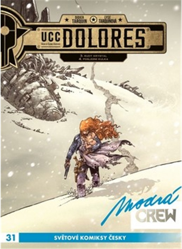 Modrá CREW 31: UCC Dolores 3 a 4 - kolektiv autorů