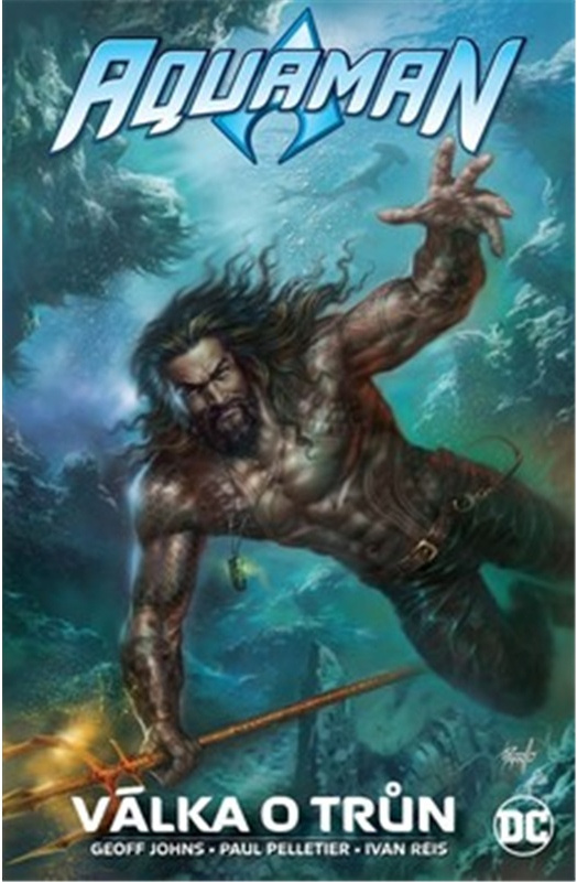 Aquaman: Válka o trůn - Johns Geoff